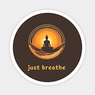 Just Breathe Magnet